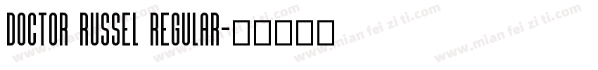 Doctor Russel Regular字体转换